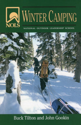 NOLS Winter Camping NOLS Library