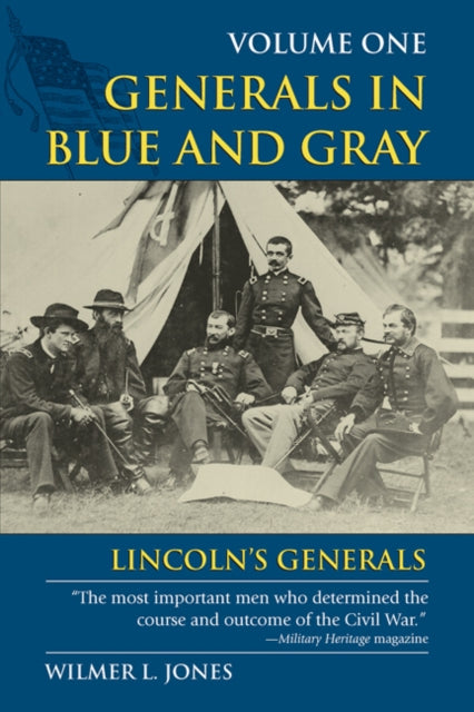 Generals in Blue and Gray Lincolns Generals