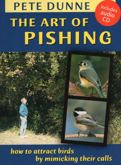 Art of Pishing: How to Attract Birds by Mimicking Their Calls