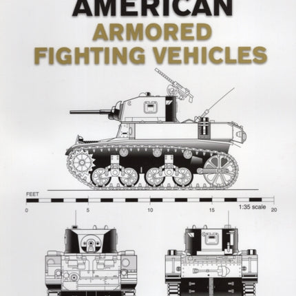 American Armored Fighting Vehicles World War II