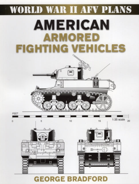 American Armored Fighting Vehicles World War II