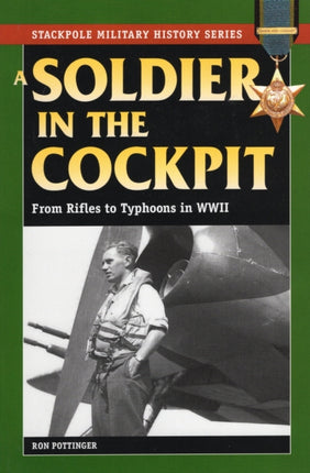 SOLDIER IN THE COCKPIT FROM RIFLES TO T From