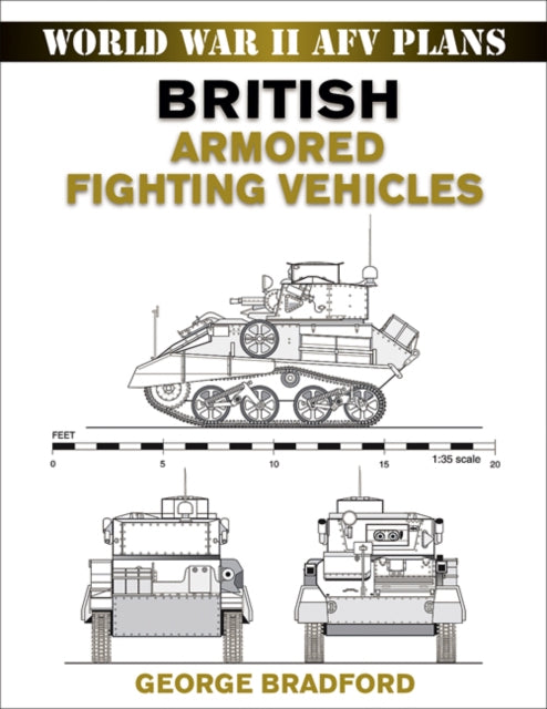 British Armored Fighting Vehicles World War II
