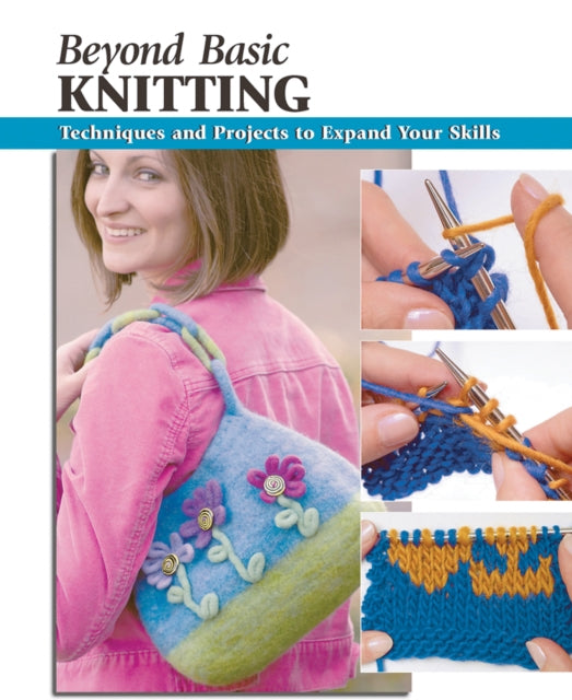 Beyond Basic Knitting