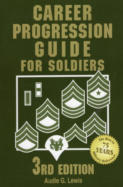 Career Progression Guide by Lewis Audie G  Author  ON Jul012008 Paperback