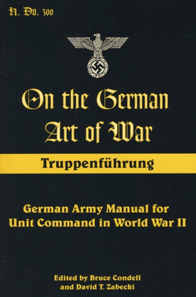 On the German Art of War Truppenfhrung German