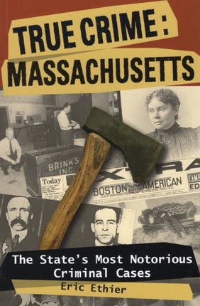 True Crime Massachusetts The States Most