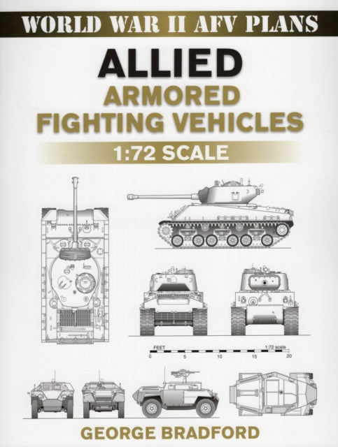 ALLIED ARMORED FIGHTING VEHICLES BY BRADFORD GEORGEAUTHORPAPERBACK