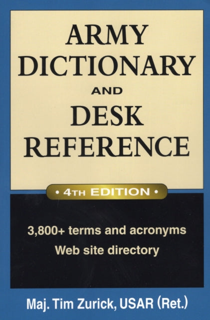 Army Dictionary and Desk Reference Army Dictionary  Desk Reference