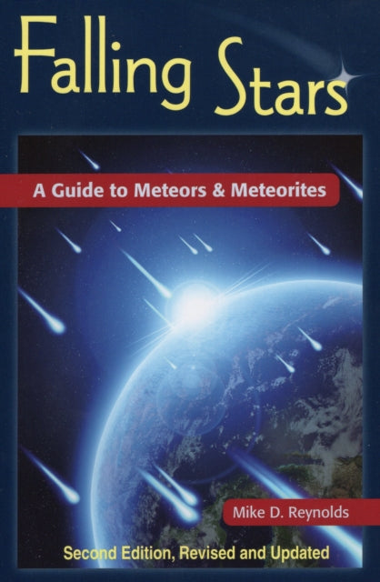 Falling Stars A Guide to Meteors  Meteorites Astronomy Space Time