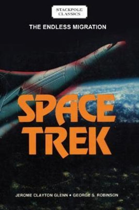 Space Trek The Endless Migration Stackpole