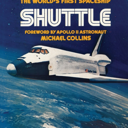 Worlds First Spaceship Shuttle Stackpole Classics