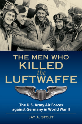 Men Who Killed the Luftwaffe