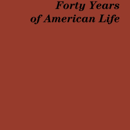 Forty Years of American Life