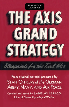 Axis Grand Strategy Blueprints for the Total War