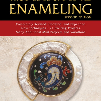 The Art of Fine Enameling: Second Edition