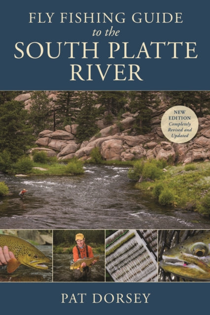 Fly Fishing Guide to the South Platte River