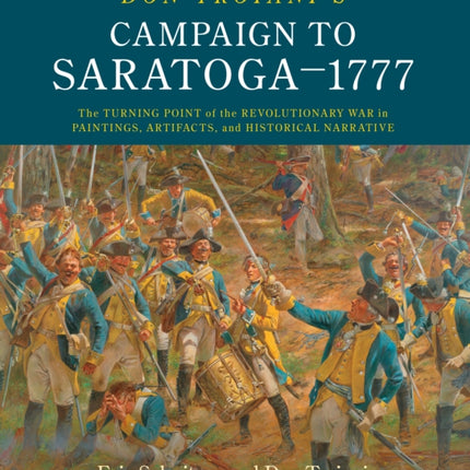 Don Troianis Campaign to Saratoga  1777