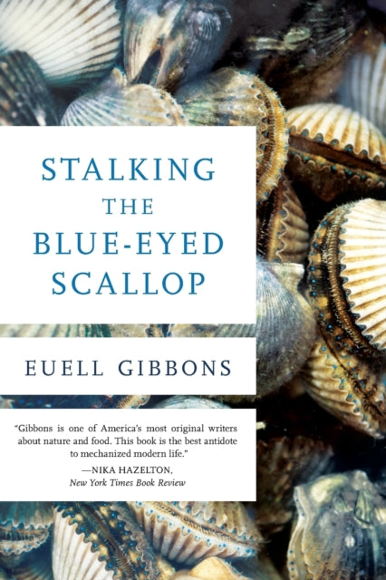 Stalking the BlueEyed Scallop 1st Edition