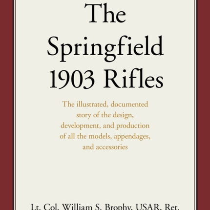The Springfield 1903 Rifles
