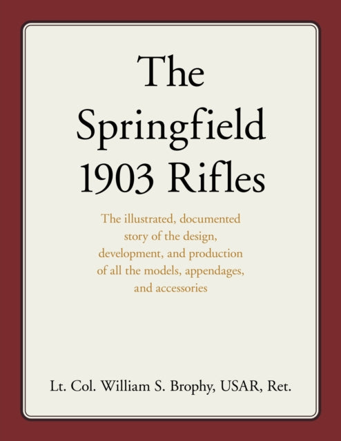 The Springfield 1903 Rifles
