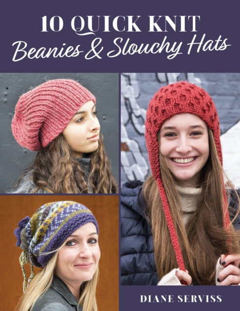 10 Quick Knit Beanies & Slouchy Hats