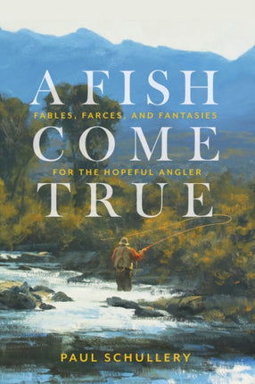 A Fish Come True