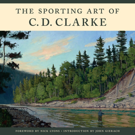 The Sporting Art of C. D. Clarke