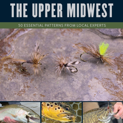 Favorite Flies for the Upper Midwest