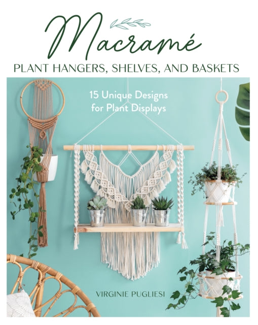 Macrame Plant Hangers Shelves and Baskets