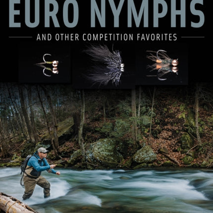 Tying Euro Nymphs and Other Competition Favorites