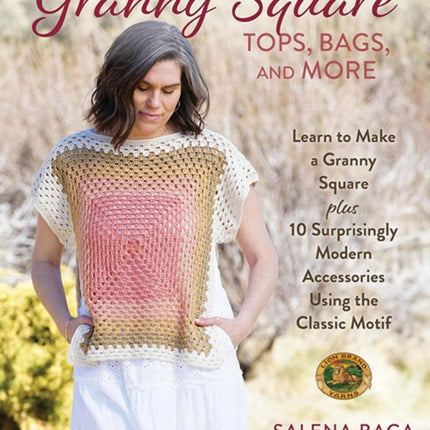 Crochet Granny Square Tops Bags and More