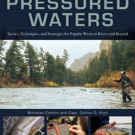 Fly Fishing Pressured Waters