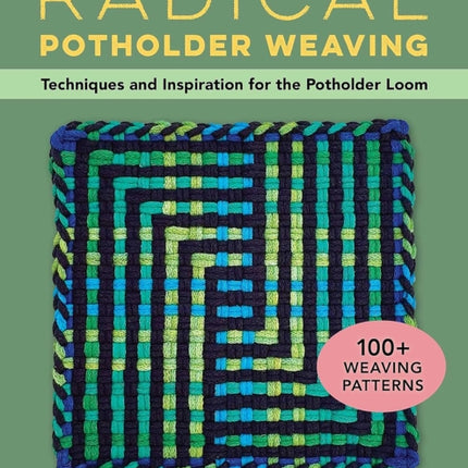 Radical Potholder Weaving