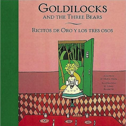 Goldilocks and the Three Bears: Ricitos De Oro Y Los Tre Osos