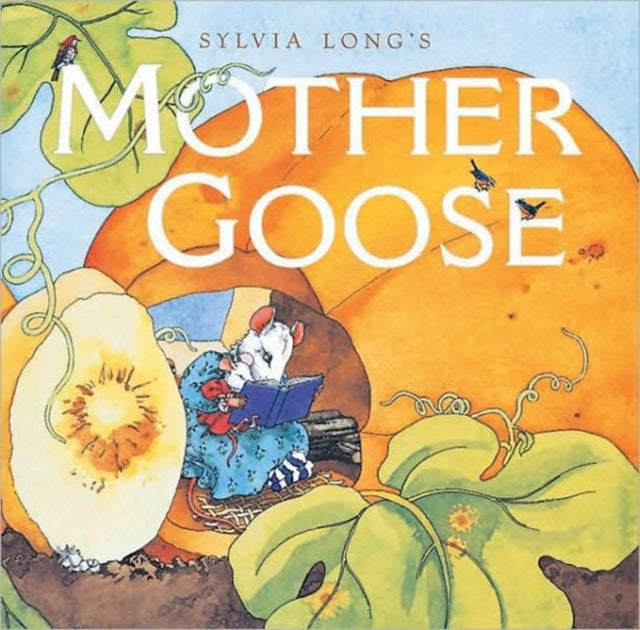 Sylvia Longs Mother Goose