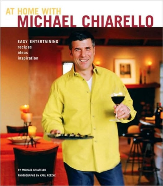 At Home with Michael Chiarello