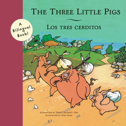 Three Little Pigs/Los Tres Cerditos