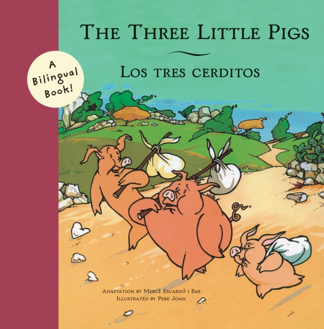 Three Little Pigs/Los Tres Cerditos