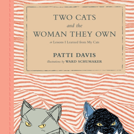 Two Cats and the Woman They Own