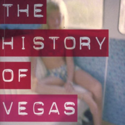 The History of Vegas