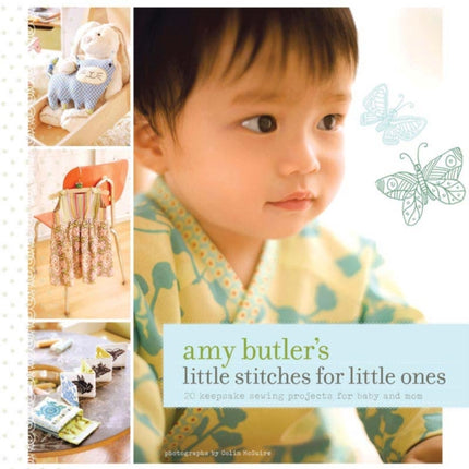 Amy Butler's Little Stitches for Little Ones