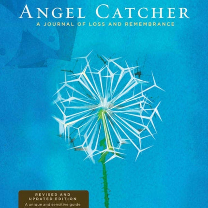 Angel Catcher: a Grieving Journal