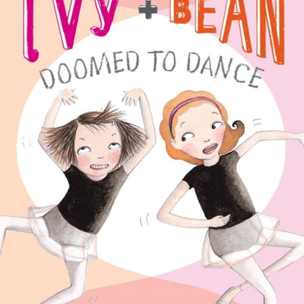 Ivy and Bean - Book 6