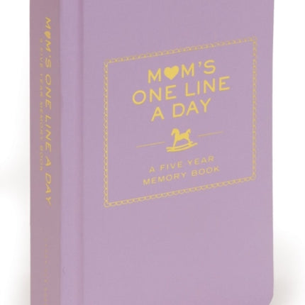 Mum’s One Line a Day: A Five-Year Memory Book