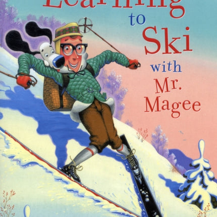 Learning to Ski with Mr. Magee