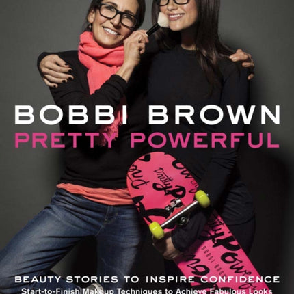 Bobbi Brown's Pretty Powerful