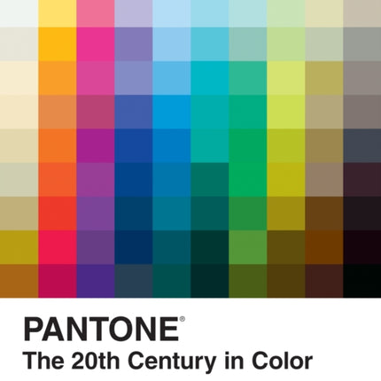 Pantone: The Twentieth Century in Color