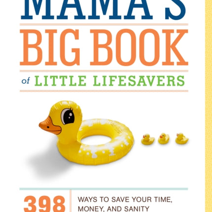 Mamas Big Book of Little Lifesavers