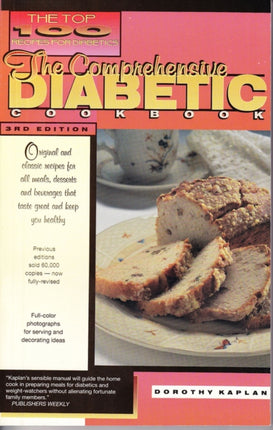 The Comprehensive Diabetic Cookbook:The Top 100 Recipes for Diabetics: Delicious and Easy-to-Prepare Recipes for the Shole Family